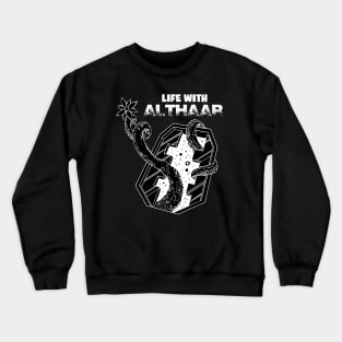 LIFE WITH ALTHAAR Season 1 inverse logo Crewneck Sweatshirt